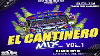 El Cantinero Mix Vol 1 El Busero Borracho 🍺 Ruta 234 🍺 Dj Anthony ID 🍻 Zona Music Records [upl. by Labotsirhc5]