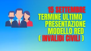 MODELLO RED ultimo termine di presentazione invalidi civili [upl. by Bean]