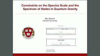 Max Wiesner  Constraints on the Species Scale and the Spectrum of States in Quantum Gravity [upl. by Ariamoy]