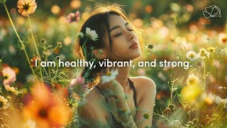 Health Affirmations  Healing Affirmations for Body Mind Spirit 💖 [upl. by Oimetra]