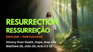 Resurrection  Ressurreição  Victory Over Death and New Life  Multilingual Christian Song [upl. by Yankee]