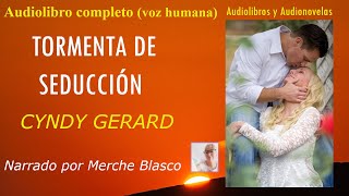 Audiolibro TORMENTA DE SEDUCCIÓN Audiolibro romántico con voz humana Novela de amor voz humana [upl. by Lupien]