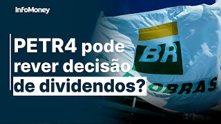 REVIRAVOLTA PETR4 vai voltar a pagar dividendos [upl. by Ennazor167]