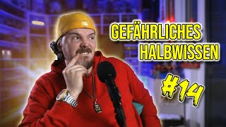 Gefährliches Halbwissen 14 [upl. by Relly]