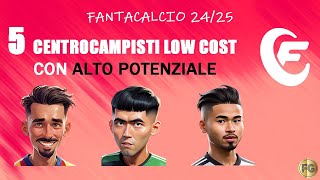 5 CENTROCAMPISTI LOW COST CON ALTO POTENZIALE  FANTACALCIO 2425 [upl. by Retloc]