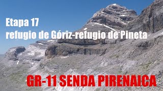 15 GR11 SENDA PIRENAICA refugio de Górizrefugio de Pineta  HUESCA [upl. by Berenice]