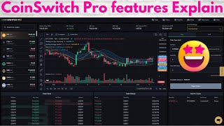 CoinSwitch Pro features Explain For Beginners  A To Z [upl. by Phip]