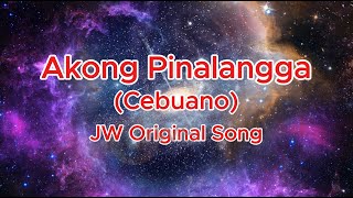 JW Original Song Mahal Kita  Akong Pinalangga Karaoke Cebuano Version [upl. by Bremser406]