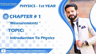 Ch1 Introduction to Physics 1st year Physics bymahmadnazeer [upl. by Lodovico750]