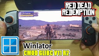 Red Dead Redemption Winlator Cmod V11 R2 POCO F6 Setting [upl. by Latona]