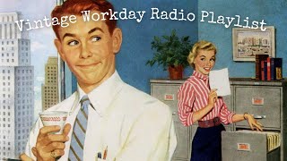 Vintage Workday Radio Playlist  Best of 1940s Music [upl. by Kaz]