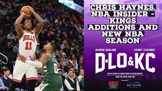 Chris Haynes NBA Insider  Sacramento Kings And Their New Additions [upl. by Ramonda]