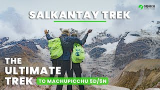 Discover the Salkantay Trek  Epic Hike to Machu Picchu [upl. by Leund]