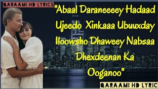 CABDI TAHLIILUGAASOHEES QARAAMI XUL AHLYRICS [upl. by Ained]