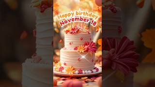 18 November Best Happy Birthday Song Happy Birthday WhatsApp Status shorts celebrationavenue [upl. by Sass]