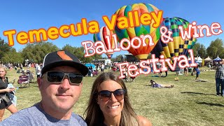 Temecula Valley Balloon and Wine Festival  California Vlog [upl. by Athenian]