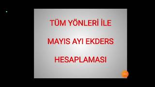 MAYIS 2023 EKDERS HESAPLAMASI [upl. by Ress97]