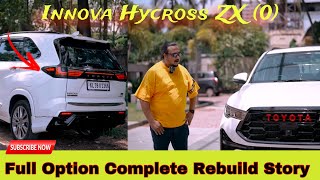 Innova Hycross ZX O Full Option Complete Rebuild Story  Malayalam [upl. by Charity]