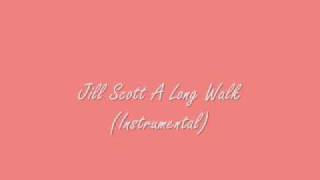 Jill ScottA Long Walk Instrumental [upl. by Nehte471]