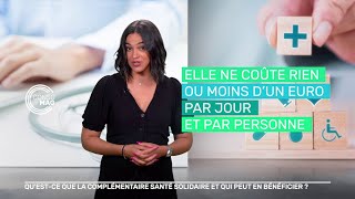 La complémentaire santé solidaire CONSOMAG [upl. by Erbes]