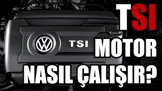 TSI Motor Nedir Nasıl Çalışır  Çalışma Prensibi [upl. by Dyson]