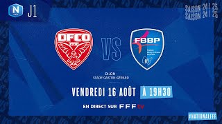 J1 I Dijon FCO vs FBBP01 en replay 01 I National FFF 20242025 [upl. by Norven]