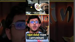 rajat dalal roast carryminati  rajat dalal  carryminiti carryonpk [upl. by Oir188]