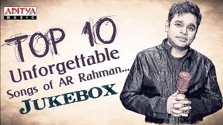 Top 10 Unforgettable Songs of AR Rahman ♫♫ You Need To Liste 🎧 [upl. by Etteroma]