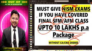 Crack NISM Exam After Final AFMSFM Class amp Earn Up to ₹10 LPA Without CACMA Degree Aaditya Jain [upl. by Broeker339]