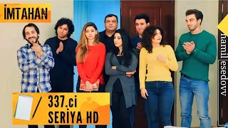 İmtahan 337ci Seriya HD namilesedovv [upl. by Nipha]