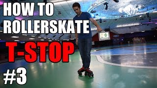 TStop  How To Rollerskate 3  Quick Tutorials [upl. by Temp]