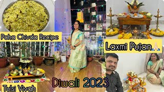 Diwali Celebration 2023  Patal Poha Chivda Recipe  Laxmi Pujan  Tulsi Vivah [upl. by Ayak]