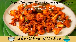 Air Fried Gopi 65  Gopi 65 in Air Fryer Cauliflower 65 using Air Fryer Air Fryer Snack Recipes [upl. by Dulsea]