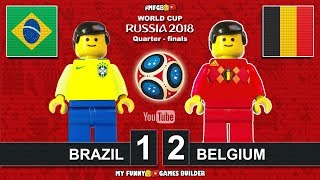 Brazil vs Belgium 12 • World Cup 2018 Quarterfinals 06072018 All Goals Highlights Lego Football [upl. by Aciretal400]