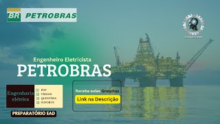 🔴 Petrobras 20242025  Engenheiro Eletricista  Curso Completo com Foco no Edital [upl. by Ottilie236]