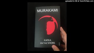 Haruki Murakami  Kafka on the Shore  Chapter 27 [upl. by Alvord]