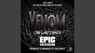 Space Oddity From quotVenom The Last Dance Trailerquot Epic Version [upl. by Alin657]