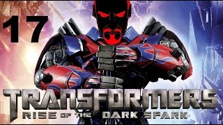 BEST EPISODE EVER  Transformers Rise of the Dark Spark  Part 17 [upl. by Marelda]