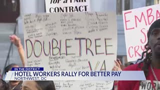 Hotel workers in DC rally for better pay [upl. by Zebada]