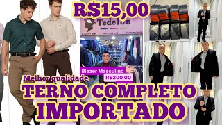 ACHEI NO BRÁS  R1500 TERNO COMPLETO  BLAZER E CAMISA SOCIAL MASCULINO IMPORTADA MELHOR QUALIDADE [upl. by Gerstner]