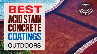 Best Acid Stain Concrete Coatings for Outdoors  Stains Sealers amp more  Kemiko [upl. by Zenobia667]