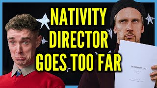 Nativity Play Director Goes Too Far [upl. by Alvera]