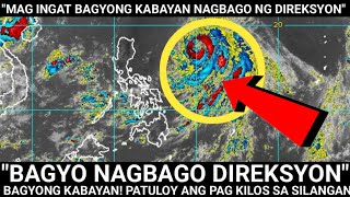 quotHALA KAquot TYPHOON KABAYAN❗NAGBAGO DIREKSYON❗MAG LALANDFALL NA MAMAYA❗Mga Tatamaang LUGAR❗ [upl. by Llenyl]