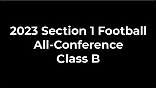 2023 Section 1 Class B AllConference Awards [upl. by Reamy]