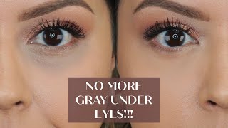 NO MORE GRAY UNDER EYES HOW TO CONCEAL DARK CIRCLES WITHOUT IT TURNING GRAY [upl. by Celinda568]