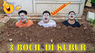 TIGA BOCIL NAKAL DI KUBUR [upl. by Amargo]