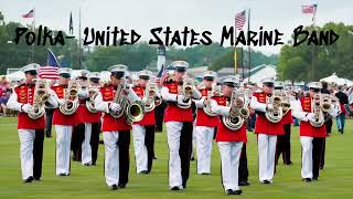 The Enthusiast Polka United States Marine Band [upl. by Atnamas405]