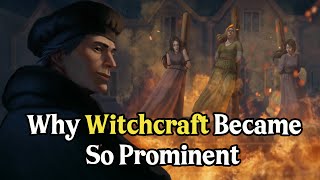 Why Was Witchcraft So Popular  The Hammer of Witches Part 5 Malleus Maleficarum Explained [upl. by Cheston]