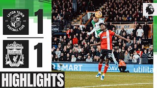 HIGHLIGHTS Late Luis Diaz goal earns a point at Kenilworth Road  Luton 11 Liverpool [upl. by Anneis452]