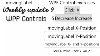 Learning to code  Weekly update 9  WPF controls [upl. by Rabaj]